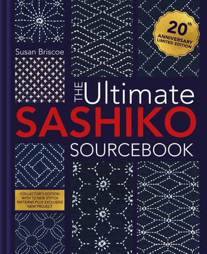 The The Ultimate Sashiko Sourcebook 20th Anniversary Limited Edition