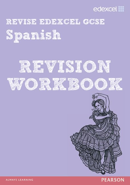 REVISE EDEXCEL: Edexcel GCSE Spanish Revision Workbook