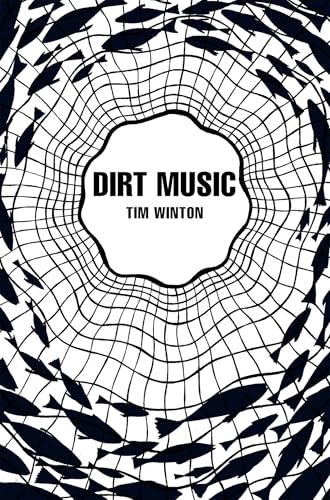 Dirt Music (Picador 40th Anniversary Edition)