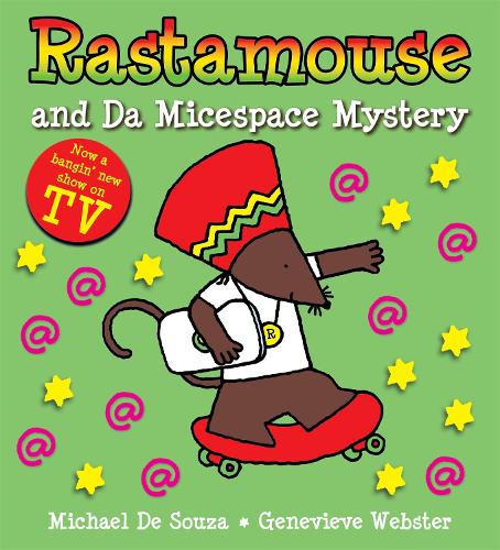 Rastamouse and the Micespace Mystery