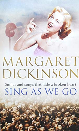 Sing As We Go Margaret Dickinson