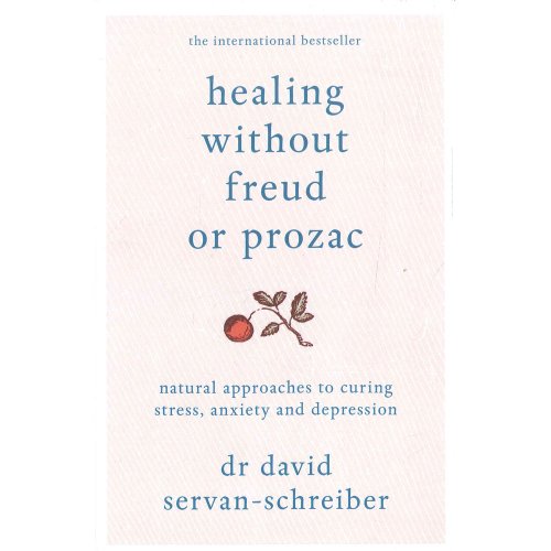 Healing without Freud or Prozac