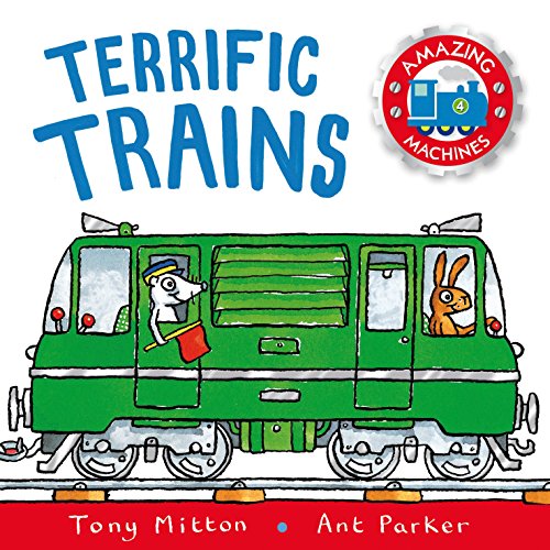 Amazing Machines: Terrific Trains