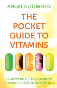 The Pocket Guide to Vitamins 