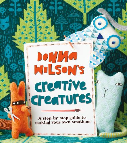 Donna Wilson's Creative Creatures