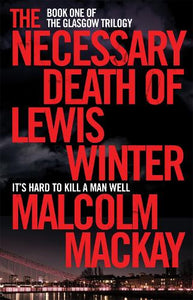 The Necessary Death of Lewis Winter 