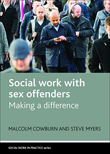 Social Work with Sex Offenders