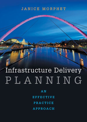 Infrastructure Delivery Planning