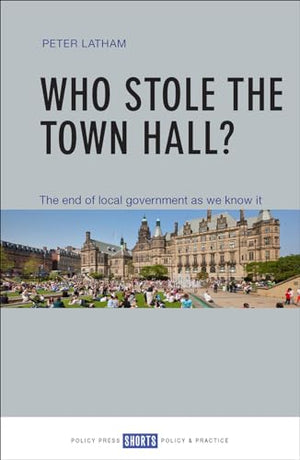 Who Stole the Town Hall?