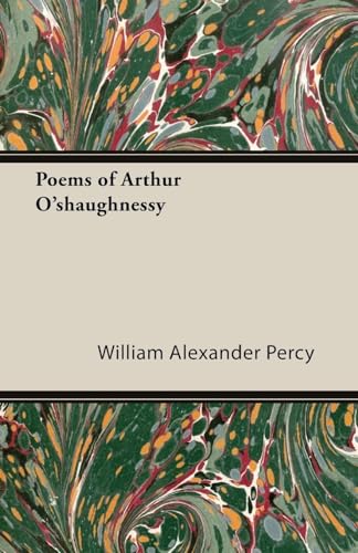 Poems of Arthur O'shaughnessy