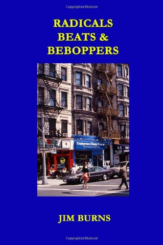 Radicals, Beats and Beboppers