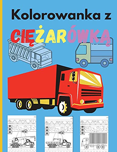 Kolorowanka z Ciężarówką