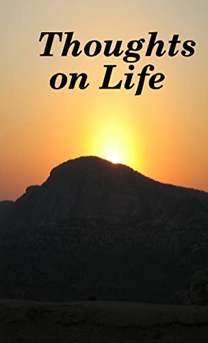 Thoughts on Life