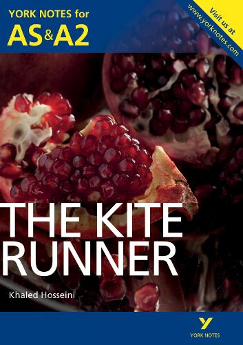 The Kite Runner: York Notes AS & A2 - for 2026, 2027 exams