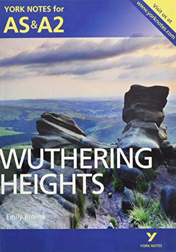 Wuthering Heights: York Notes for AS & A2