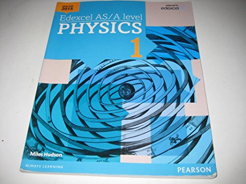 Edexcel AS/A level Physics Student Book 1