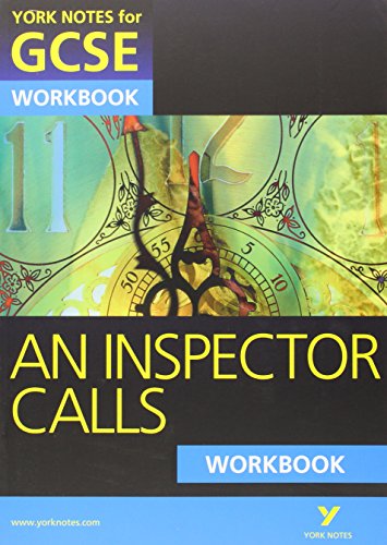 An Inspector Calls: York Notes for GCSE Workbook (Grades A*-G)