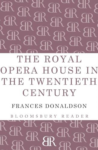The Royal Opera House in the Twentieth Century
