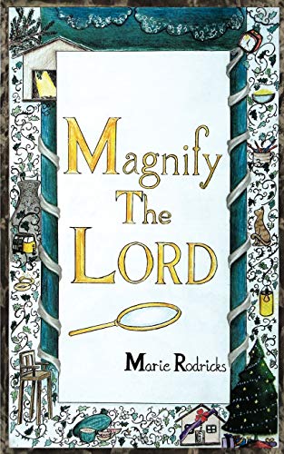 Magnify The LORD
