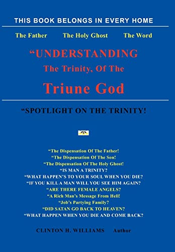 "Understanding The Trinity Of The Triune God!