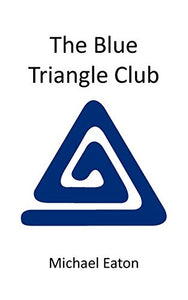 The Blue Triangle Club 