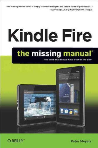 Kindle Fire: The Missing Manual