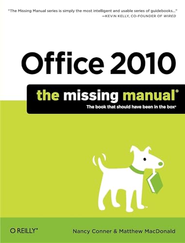 Office 2010: The Missing Manual