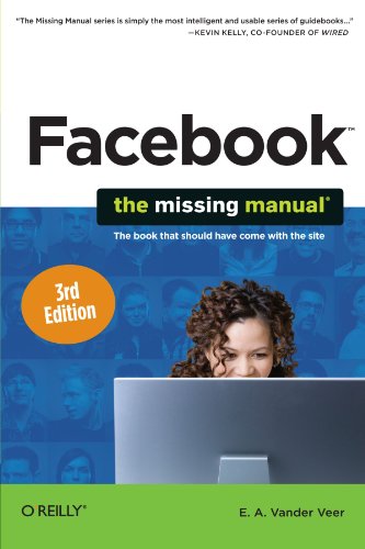 Facebook: The Missing Manual