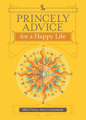 Princely Advice for a Happy Life