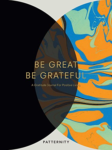 Be Great, Be Grateful