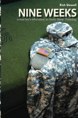 Nine Weeks a Teacher's Education in Army Basic Training