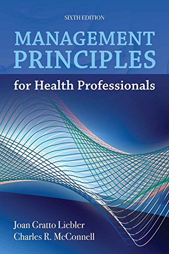 Management Principles For Health Professionals