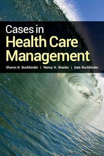Cases In Health Care Management