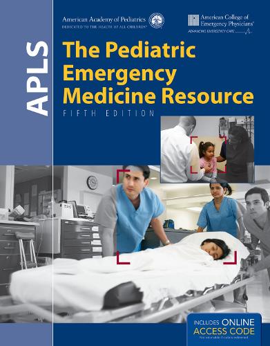 APLS: the Pediatric Emergency Medicine Resource