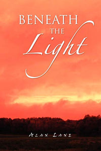 Beneath the Light 
