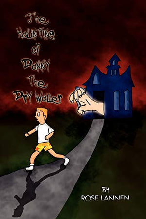 The Haunting of Danny the Dry Waller