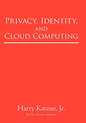 Privacy, Identity, and Cloud Computing
