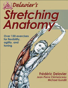 Delavier's Stretching Anatomy 