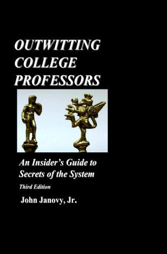 Outwitting College Professors