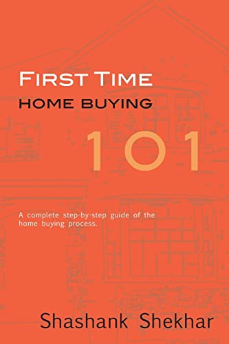 First Time Home Buying 101