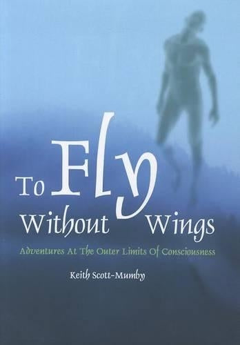To Fly Without Wings