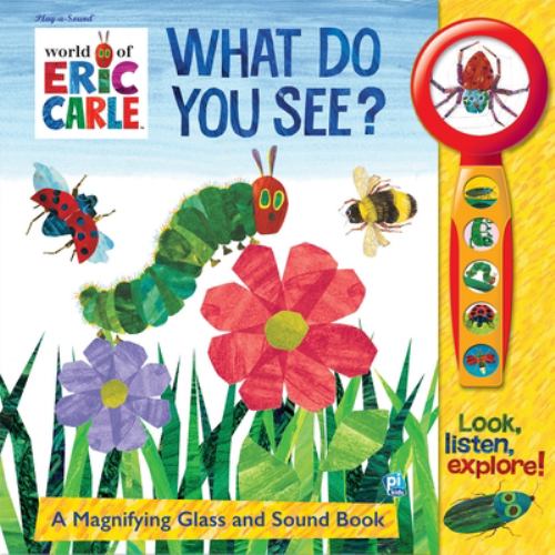 World of Eric Carle: What Do You See? A Magnifying Glass and Sound Book