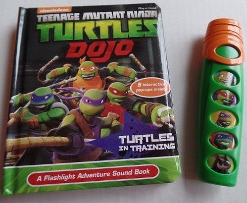 Nickelodeon Teenage Mutant Ninja Turtles Dojo: Turtles in Training a Flashlight Adventure Sound Book