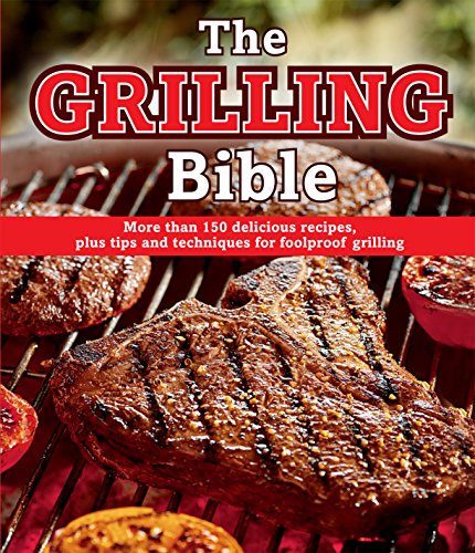 The Grilling Bible