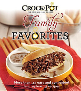 Crock Pot Family Favorites 