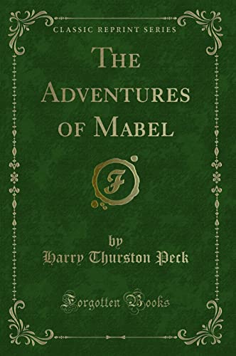 The Adventures of Mabel (Classic Reprint)