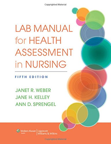 Lab Manual for Health Assessment in Nursing