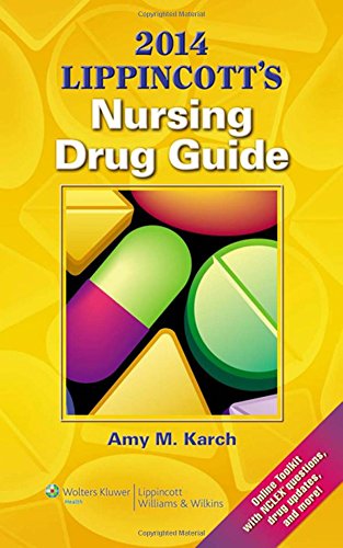 Lippincott Nursing Drug Guide