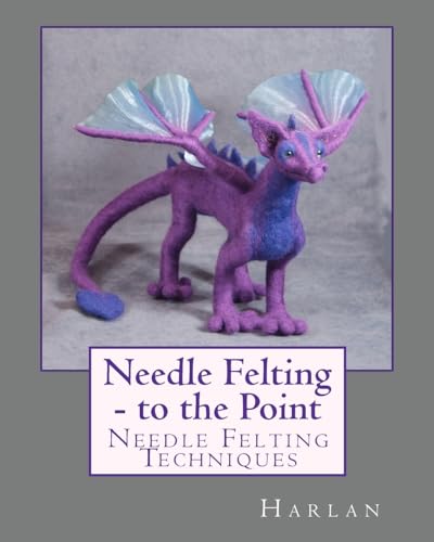 Needle Felting - to the Point