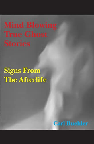 Mind Blowing True Ghost Stories
